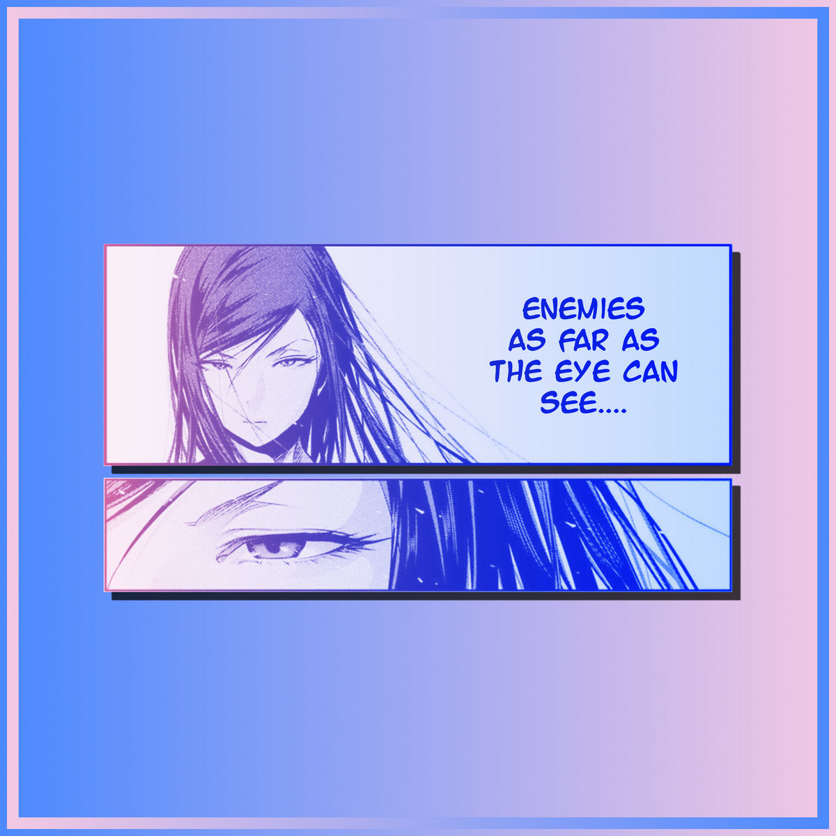 Enemies as Far as the Eye Can See
